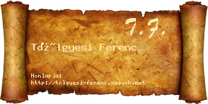 Tölgyesi Ferenc névjegykártya